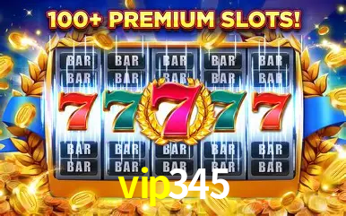 Descubra o Mundo do Cassino Online com vip345